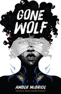 Cover: Gone Wolf - St Martin's Press