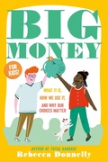 Cover: Big Money - Henry Holt and Co. (BYR)