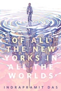 Cover: Of All the New Yorks in All the Worlds - Tor Books