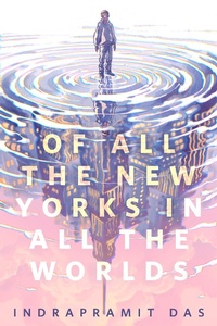 Enlarge image Cover: Of All the New Yorks in All the Worlds - Tor Books
