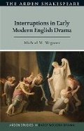 Cover: Interruptions in Early Modern English Drama - The Arden Shakespeare