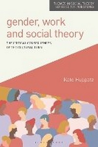 Enlarge image Cover: Gender, Work and Social Theory - Bloomsbury Academic