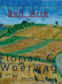 Abbildung von: Art Book Bell Arte by Florian C. Woerwag - Lulu.com