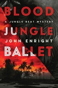 Cover: Blood Jungle Ballet - Open Road Media Mystery & Thriller