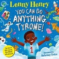 Cover: You Can Do Anything, Tyrone! - Macmillan Children's Books