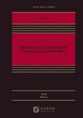 Cover: Defining and Acquiring Interests in Property - Aspen Publishing