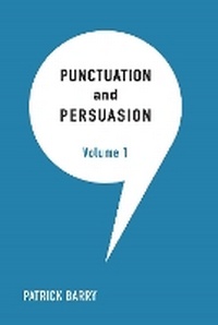 Enlarge image Cover: Punctuation and Persuasion - Maize Books