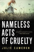 Cover: Nameless Acts of Cruelty - Penzler Publishers