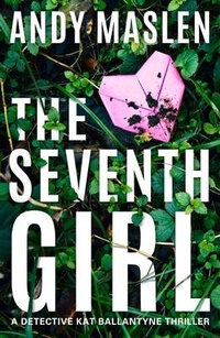 Enlarge image Cover: The Seventh Girl - Thomas & Mercer