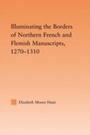 Bild: Illuminating the Border of French and Flemish Manuscripts, 1270-1310 - Routledge