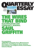 Cover: The Wires That Bind - Quarterly Essay