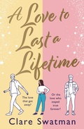 Cover: A Love to Last a Lifetime - Boldwood Books Ltd