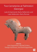 Cover: Two Cemeteries at Takhtidziri (Georgia) - Archaeopress Archaeology