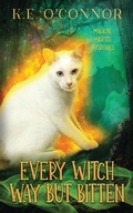 Cover: Every Witch Way but Bitten - K.E. O'Connor Books