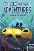 Cover: Deep Sea Danger - Weldon Owen Children's Books