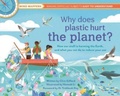 Cover: Why Does Plastic Hurt the Planet? - Weldon Owen Children's Books