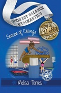 Cover: Season of Change (Perfect Balance Gymnastics Series, #8) - Perfect Balance Gymnastics Series