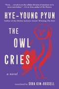 Cover: The Owl Cries - Arcade Publishing