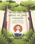 Cover: Moi et Mon Coin nature Ou J'aime M'asseoir - East 26th Publishing