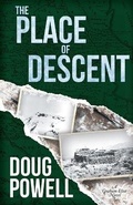 Cover: The Place of Descent - Whitefire Publishing