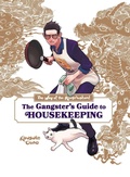 Cover: Way of the Househusband: The Gangster's Guide to Housekeeping - Viz Media, Subs. of Shogakukan Inc