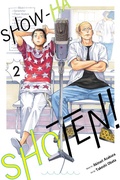 Cover: Show-ha Shoten!, Vol. 2: Volume 2 - Viz Media, Subs. of Shogakukan Inc