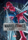 Cover: Marvel Comics: A Manga Tribute - Viz Media, Subs. of Shogakukan Inc