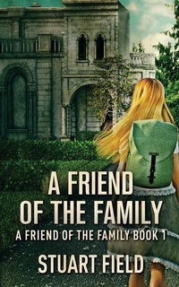 Enlarge image Cover: A Friend Of The Family - Next Chapter