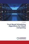 Cover: Trust Based Scheduling Algorithms for Cloud Computing - LAP Lambert Academic Publishing