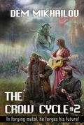 Cover: The Crow Cycle Book #2 - Magic Dome Books in Collaboration with 1c-Publishing