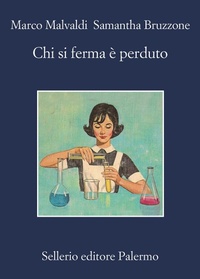 Abbildung von: Chi si ferma e' perduto - Sellerio di Giorgianni