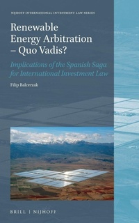 Abbildung von: Renewable Energy Arbitration - Quo Vadis? - Martinus Nijhoff