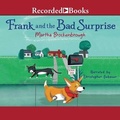 Cover: Frank and the Bad Surprise - Recorded Books, Inc.