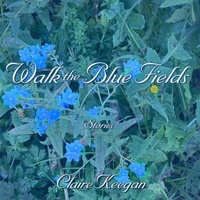 Enlarge image Cover: Walk the Blue Fields - HighBridge Audio