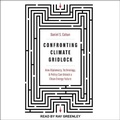 Cover: Confronting Climate Gridlock - Tantor Audio