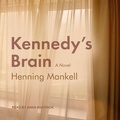 Cover: Kennedy's Brain - Tantor Audio