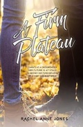 Cover: A Firm Plateau - Fire & Ice Young Adult Books