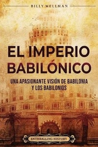 Enlarge image Cover: El Imperio babilonico - Enthralling History