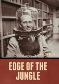 Cover: Edge of the Jungle - Bibliotech Press