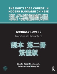Enlarge image Cover: Routledge Course in Modern Mandarin Chinese Level 2 Traditional - Routledge