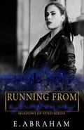 Cover: Running From Shadows - Emilia Abraham Publishing