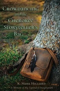 Cover: Crowdancing and the Cherokee Storyteller's Bag - Hilliard Press