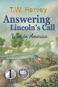 Cover: Answering Lincoln's Call - Monday Creek Publishing