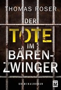 Cover: Der Tote im B&auml;renzwinger - Edition M