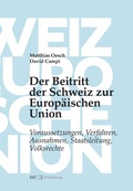 Cover: Der Beitritt der Schweiz zur Europ&auml;ischen Union - buch & netz