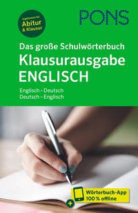 Abbildung von: PONS Das große Schulwörterbuch Klausurausgabe Englisch - PONS Langenscheidt