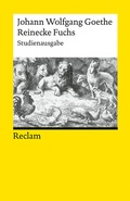 Cover: Reinecke Fuchs in zw&ouml;lf Ges&auml;ngen. Studienausgabe - Reclam