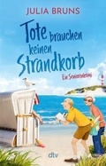 Cover: Tote brauchen keinen Strandkorb - dtv