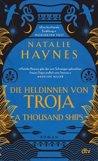 Abbildung von: A Thousand Ships - Die Heldinnen von Troja - dtv
