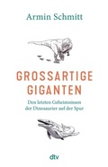 Cover: Gro&szlig;artige Giganten - dtv